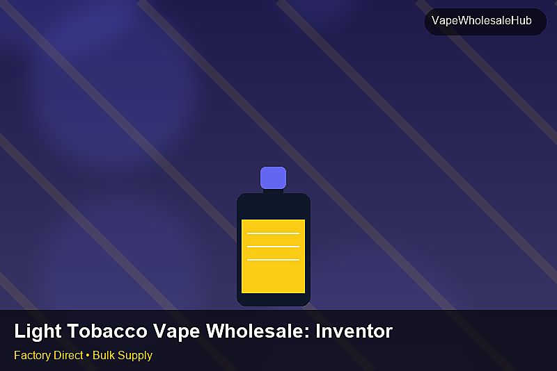 Light Tobacco Vape Wholesale — Light Tobacco Vape Wholesale: Inventory Management | 2026 Edition photo 2